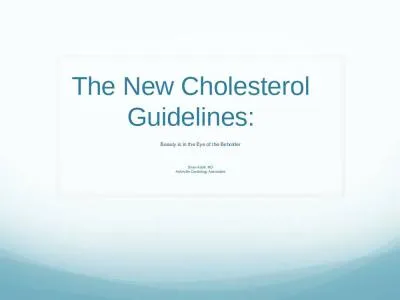 The New  Cholesterol Guidelines: