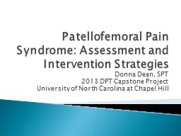 Patellofemoral Pain Syndrome: Assessment and Intervention Strategies
