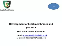 Development of Fetal membranes and placenta