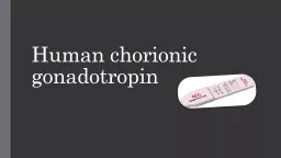 PPT-Human chorionic gonadotropin