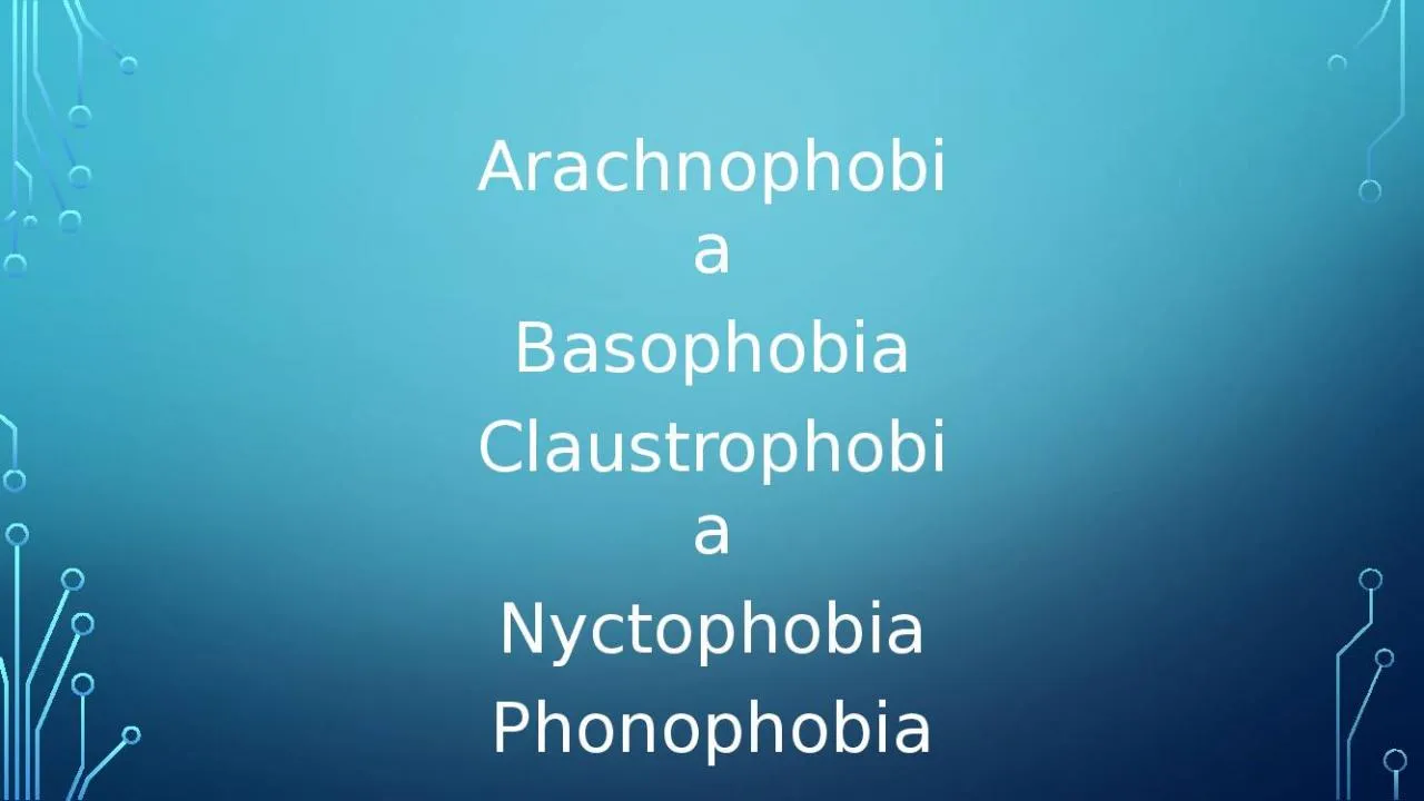 PPT-Arachnophobia Basophobia