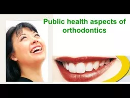 Public health aspects of orthodontics