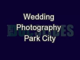 Wedding Photography Park City