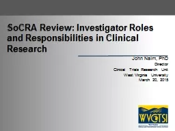 SoCRA  Review: Investigator Roles and Responsibilities in Clinical Research