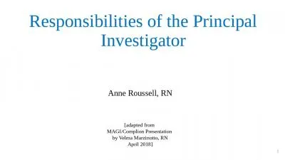 Responsibilities of the Principal Investigator