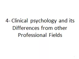 4- Clinical psychology and its Differences from other Professional Fields