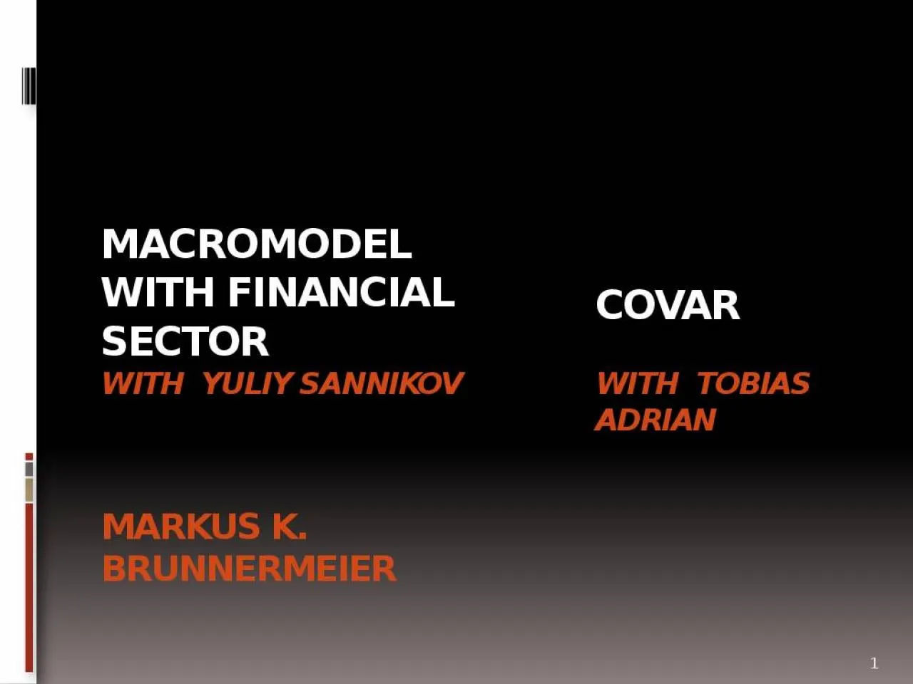 PPT-M acroModel with Financial Sector