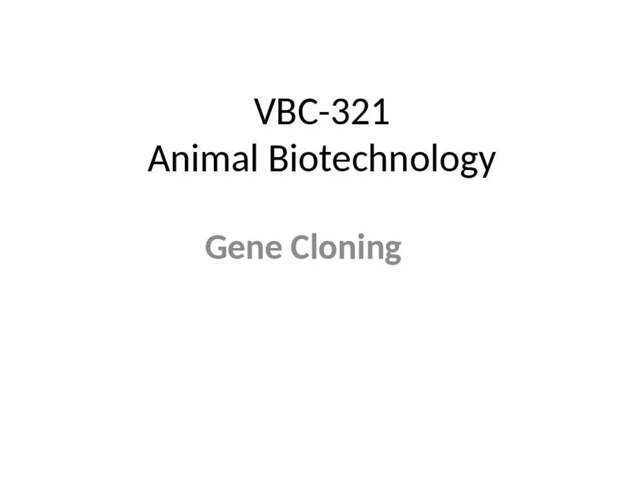 PPT-VBC-321 Animal Biotechnology