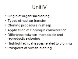 Unit IV Origin of organism cloning