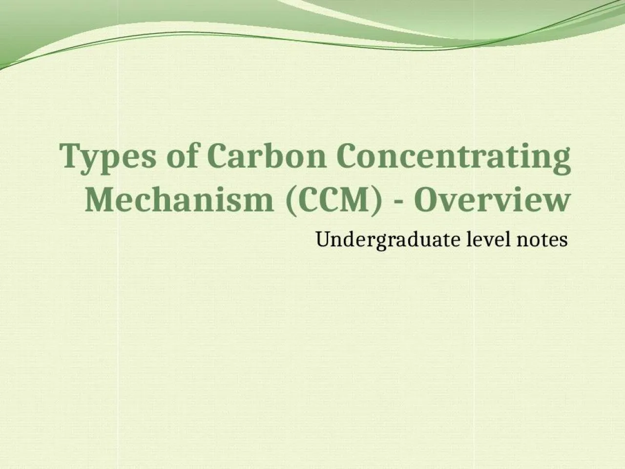 PPT-Types of Carbon Concentrating Mechanism (CCM) - Overview