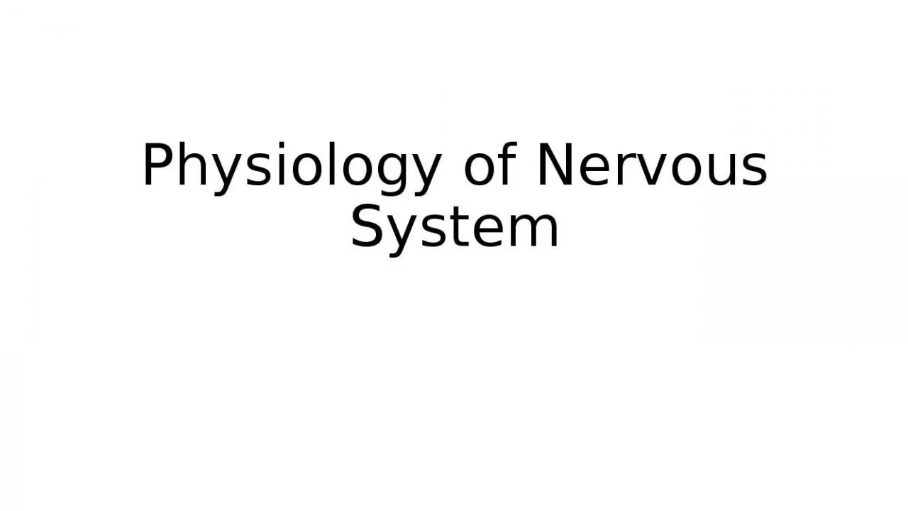 PPT-Physiology of Nervous System