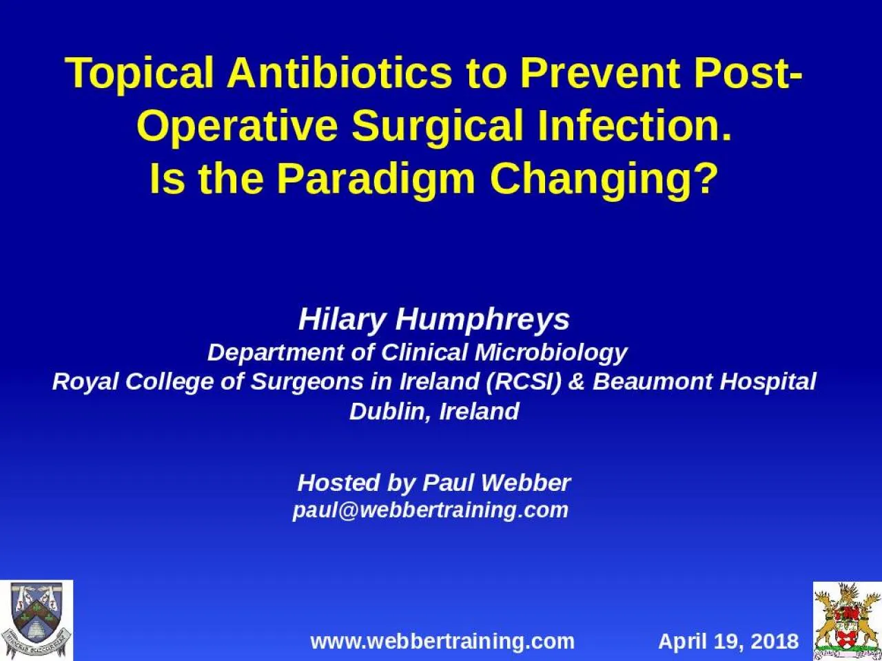 PPT-Topical Antibiotics to Prevent Post-Operative Surgical Infection.