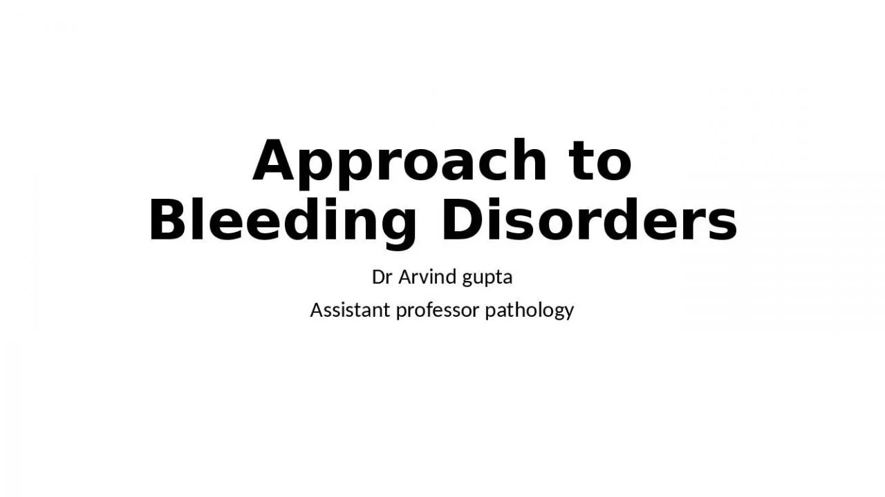 PPT-Approach to Bleeding Disorders