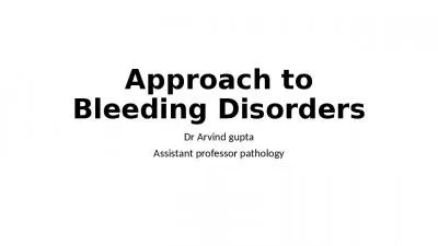 Approach to Bleeding Disorders