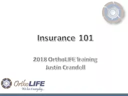 Insurance 101 2018 OrthoLIFE Training
