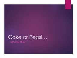 Coke or Pepsi… Can YOU tell?