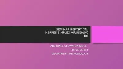 SEMINAR REPORT ON: HERPES SIMPLEX VIRUS(HSV)