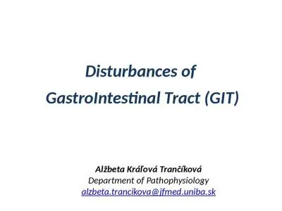 Disturbances of  GastroIntestinal Tract (GIT)