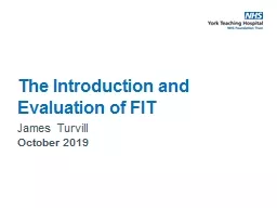 The Introduction and Evaluation of FIT