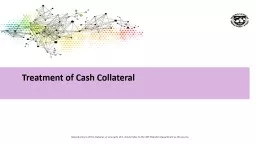 Treatment of Cash Collateral