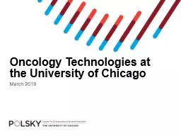 Oncology Technologies at the University of Chicago