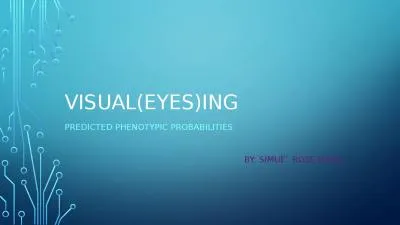 Visual(Eyes) Ing Predicted Phenotypic Probabilities