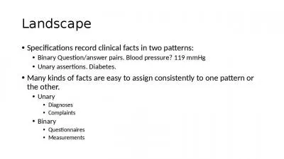 Landscape Specifications record clinical facts in two patterns: