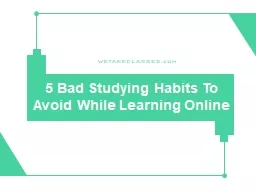 5 Bad Habits To Avoid In Online Classes | We Take Classes