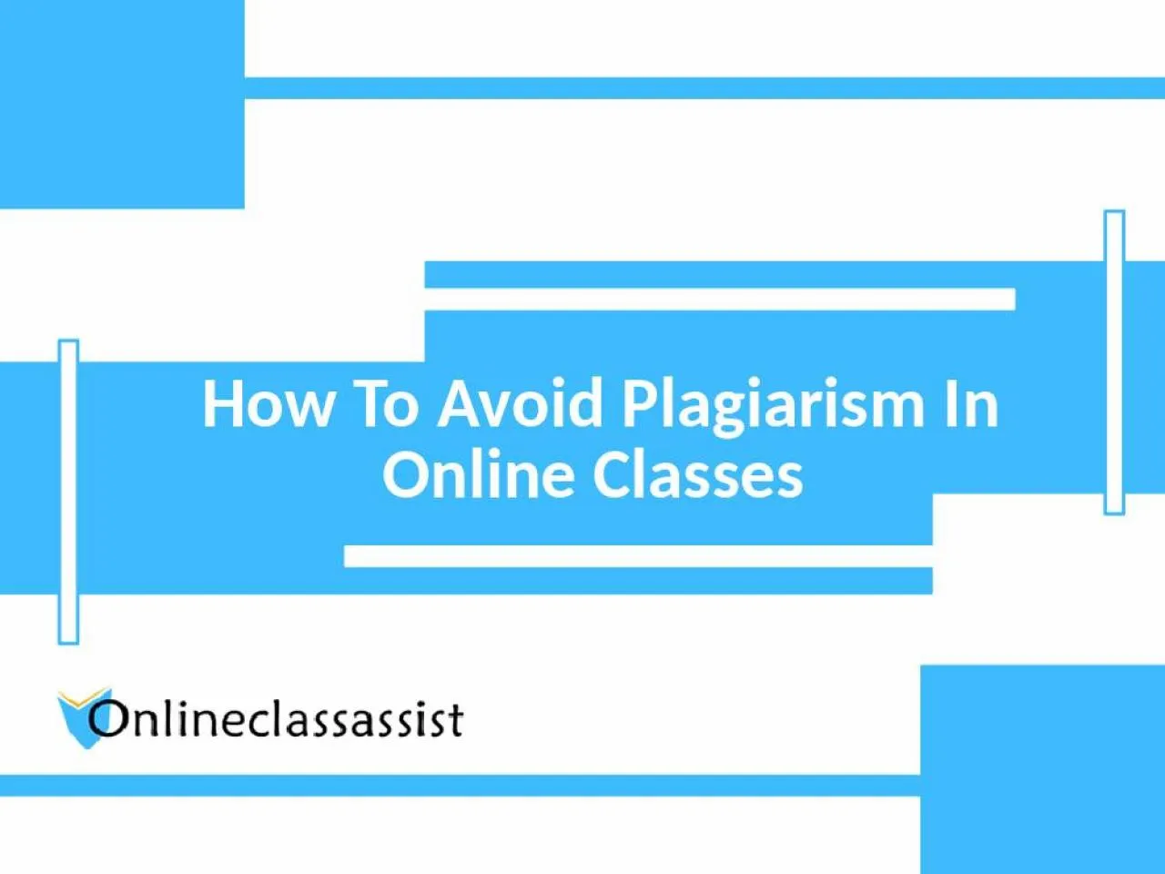 PPT-How To Avoid Plagiarism In Online Classes