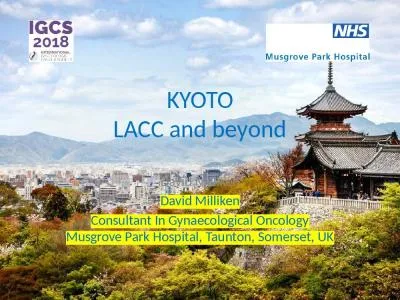 KYOTO LACC and beyond David Milliken