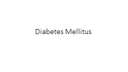 Diabetes Mellitus WHO Diabetes mellitus is a chronic disease caused by inherited and/or