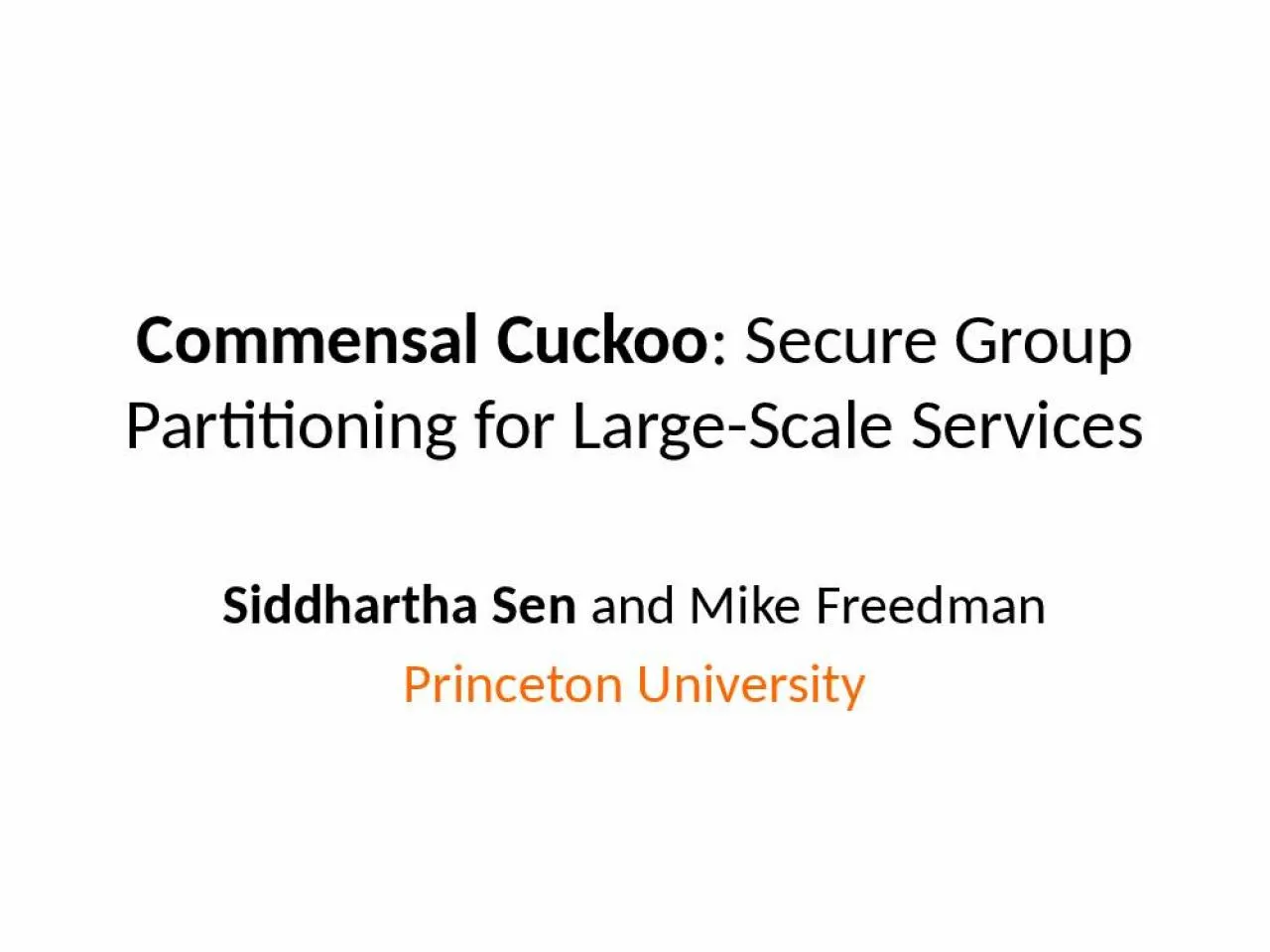 PPT-Commensal Cuckoo : Secure Group Partitioning for Large-Scale Services