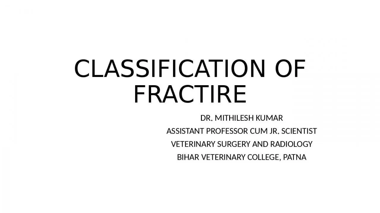 PPT-CLASSIFICATION OF FRACTIRE