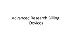 Advanced Research Billing: Devices