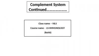 Complement System Continued…………………