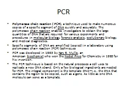 PCR Polymerase chain reaction ( PCR)