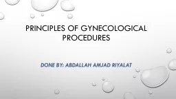 Principles of Gynecological procedures