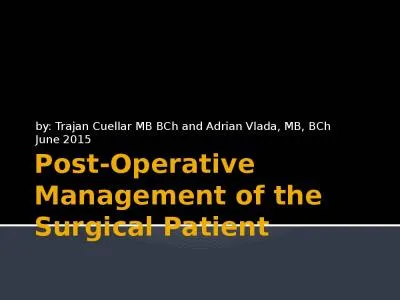 Post-Operative Management of the Surgical Patient