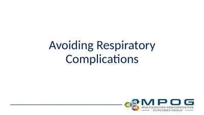 Avoiding Respiratory Complications