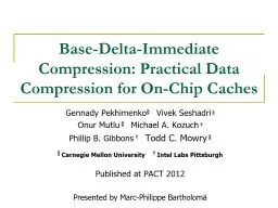 Base-Delta-Immediate Compression: Practical Data Compression for On-Chip Caches
