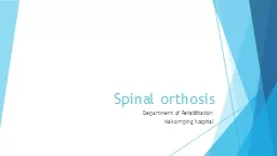 PPT-Spinal orthosis Department of Rehabilitation