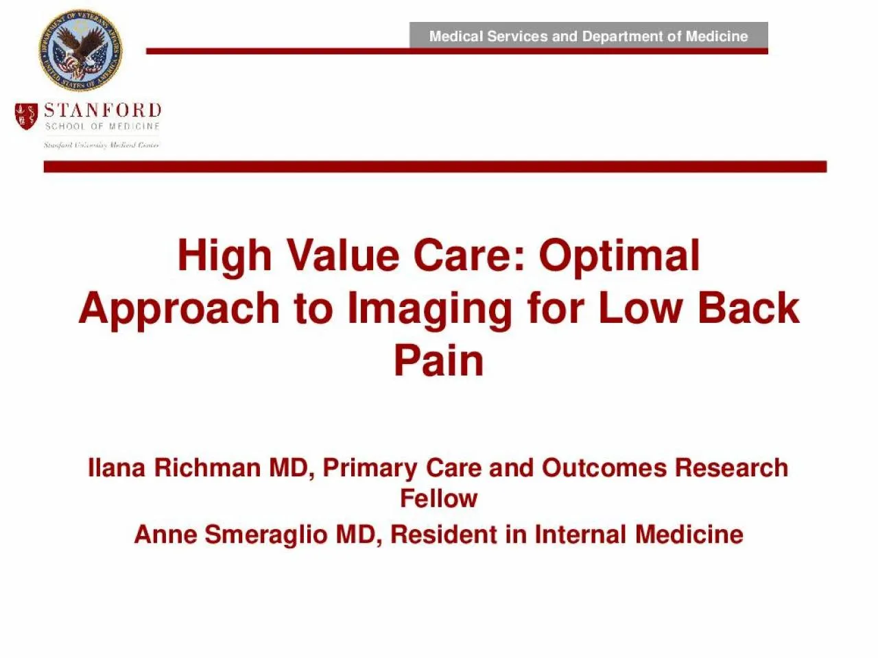 PPT-High Value Care: Optimal Approach to Imaging for Low Back Pain