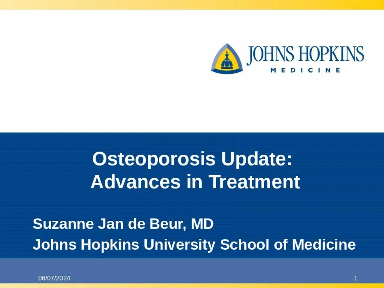 PPT-Osteoporosis Update: Advances in Treatment