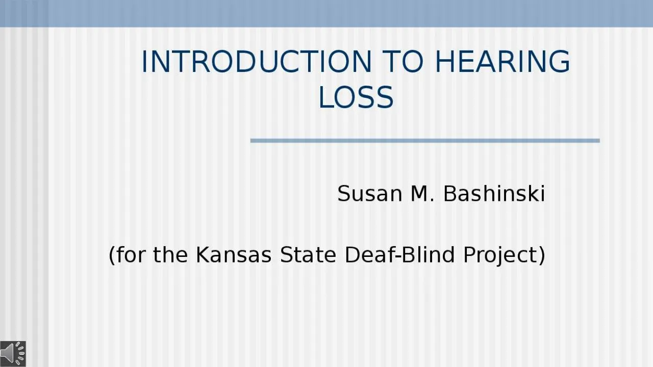 PPT-INTRODUCTION TO HEARING LOSS