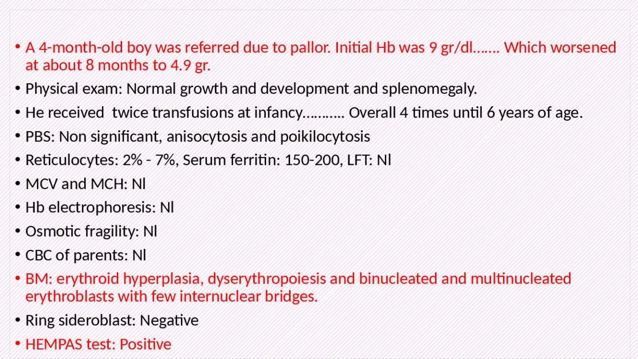 PPT-A 4-month-old boy was referred due to pallor. Initial