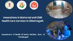 Innovations in Maternal and Child Health Care Services in Chhattisgarh