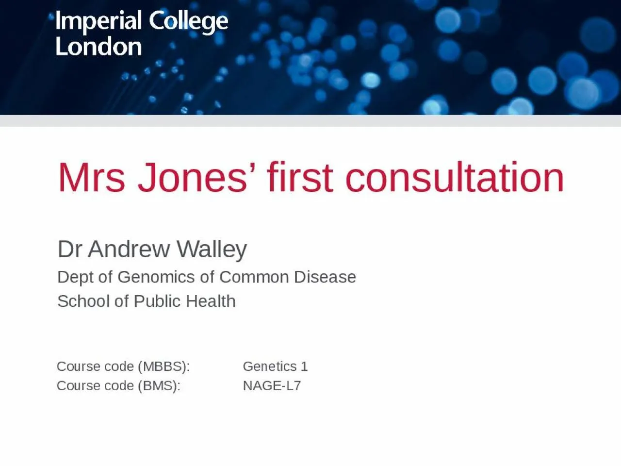 PPT-Mrs Jones’ first consultation