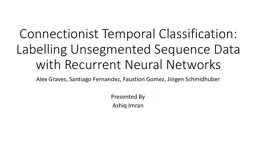 Connectionist Temporal Classification: Labelling