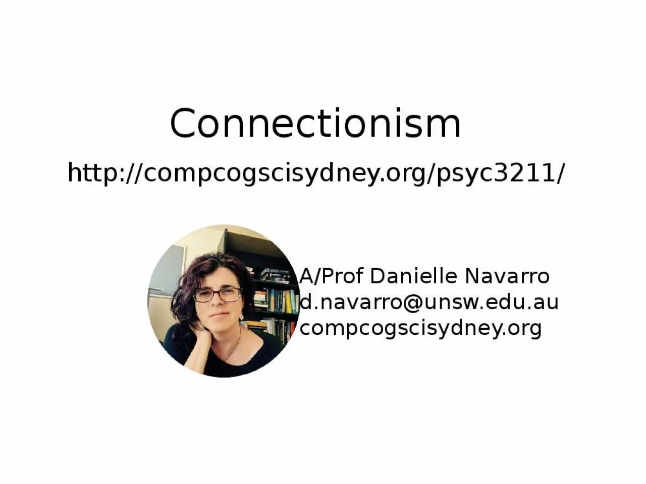 PPT-A/Prof Danielle Navarro d.navarro@unsw.edu.au