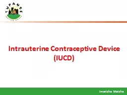 1 Intrauterine  Contraceptive Device